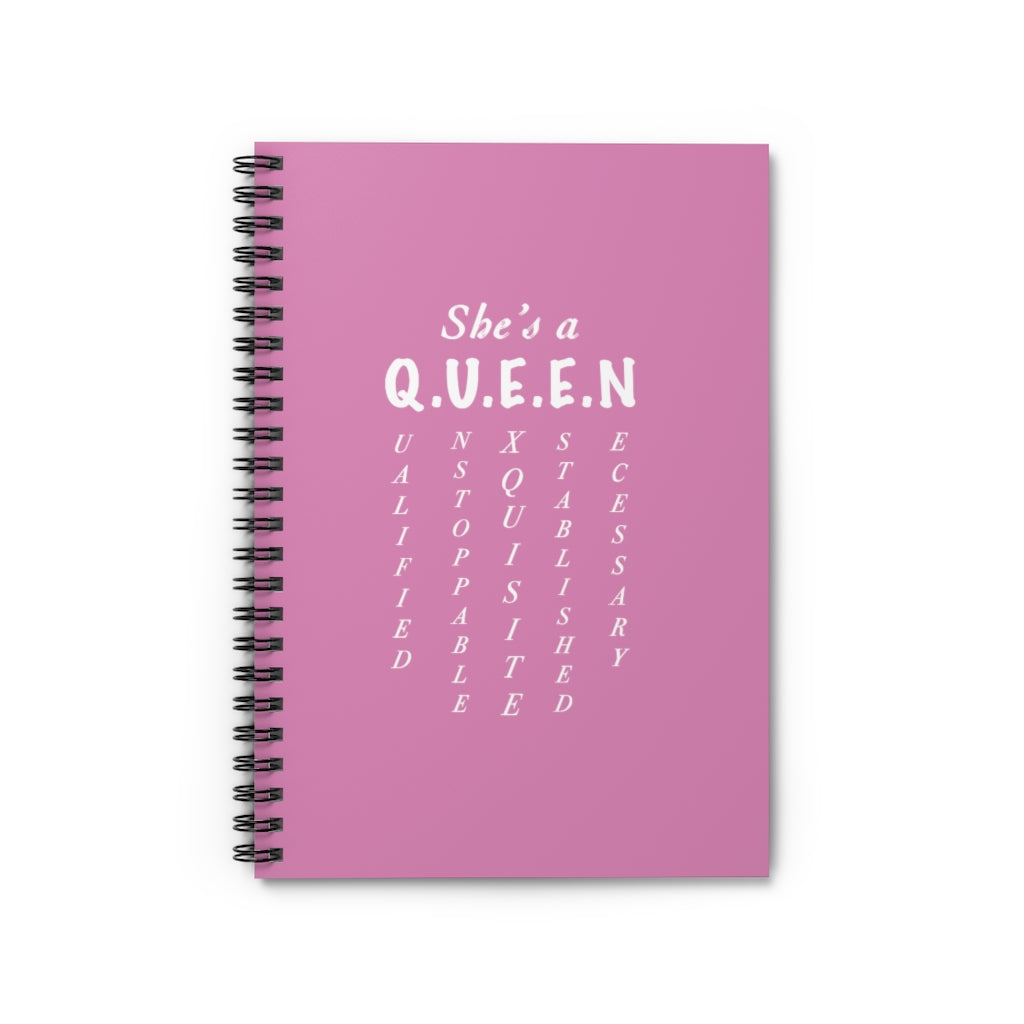 She's a Queen Notebook