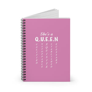 She's a Queen Notebook